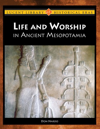 Life and Worship in Ancient Mesopotamia (Lucent Library of Historical Eras) Education