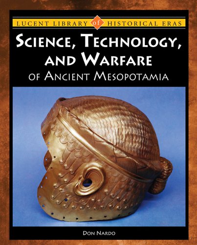 Science, Technology, and Warfare of Ancient Mesopotamia (Lucent Library of Historical Eras) Education