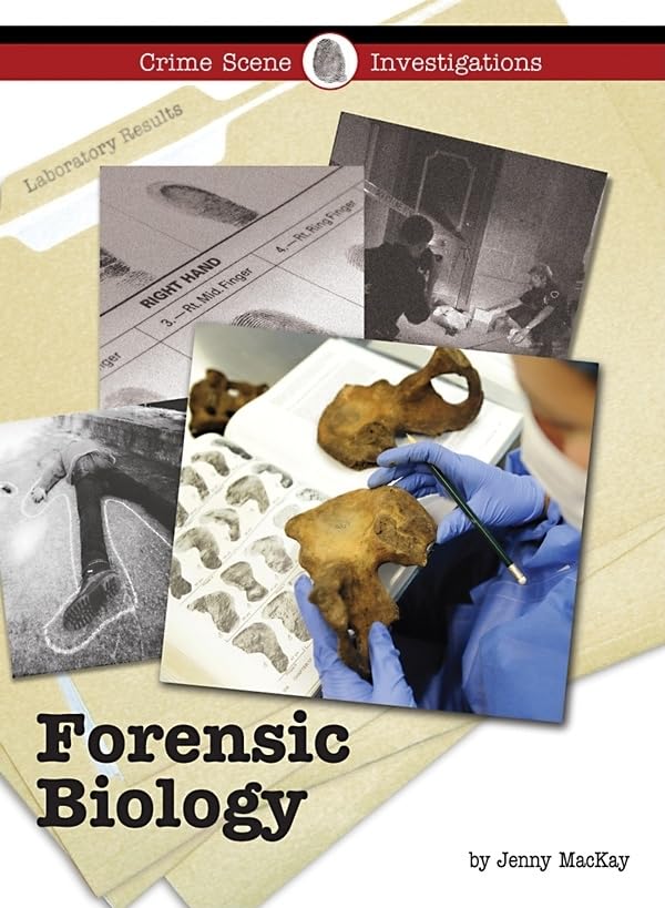 Forensic Biology (Crime Scene Investigations) Education