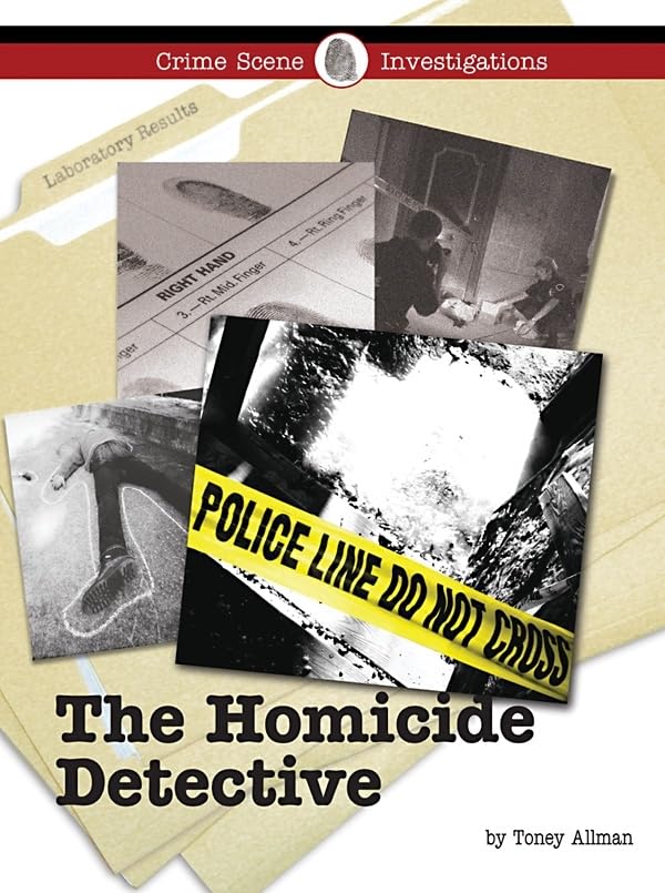 The Homicide Detective (Crime Scene Investigations) Education