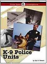 K-9 Police Units (Crime Scene Investigations) Education