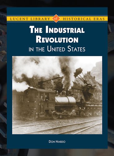 The Industrial Revolution in the United States (Lucent Library of Historical Eras) Education