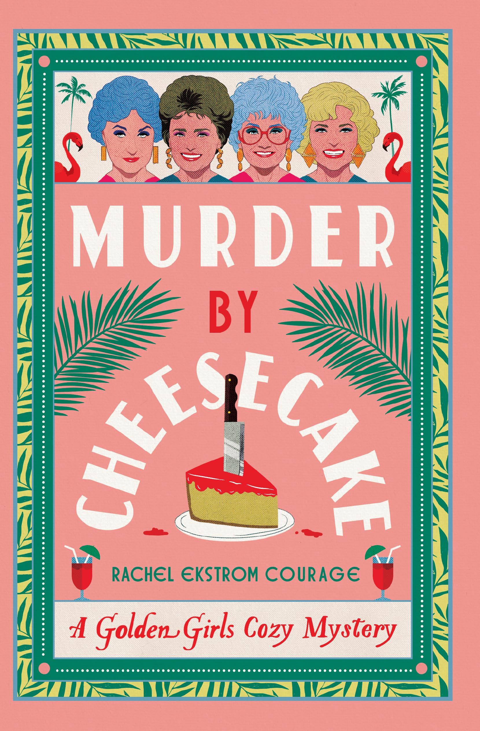 Murder by Cheesecake (Golden Girls Cozy Mysteries, 1) Humour & Satire