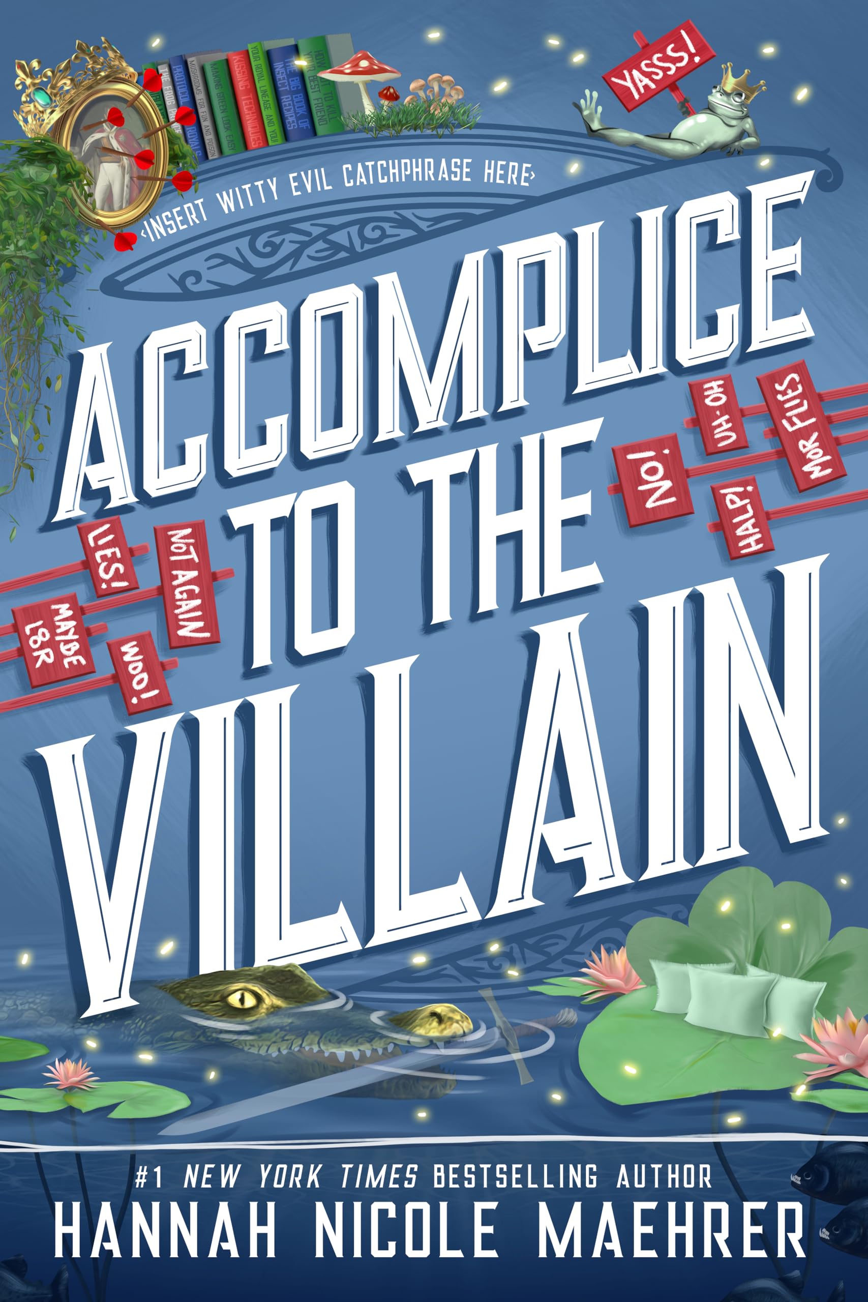 Accomplice to the Villain (Assistant and the Villain, 3) Romance