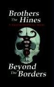 Beyond The Borders: A Novel Of Healthcare Horror Action & Adventure