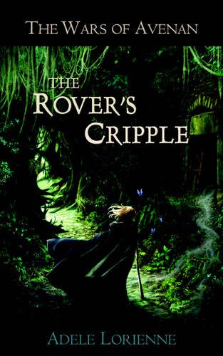 The Wars of Avenan: The Rover's Cripple Action & Adventure