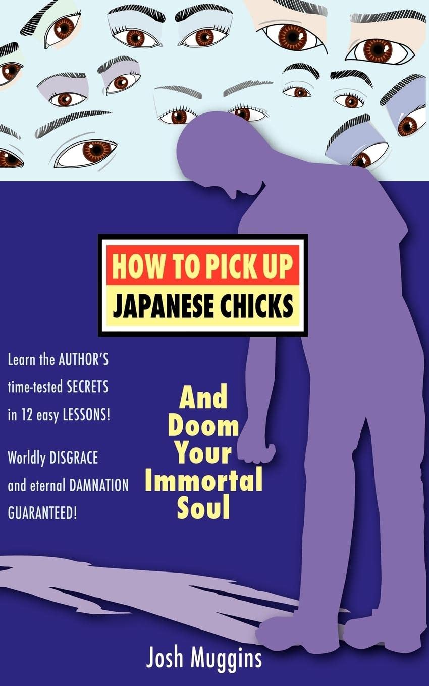 Muggins, J: HT PICK UP JAPANESE CHICKS & D book