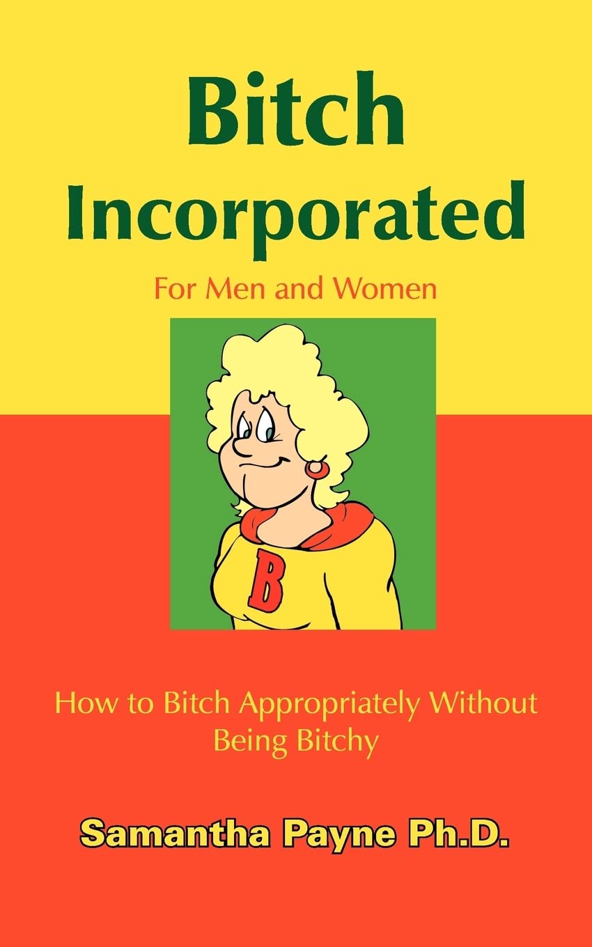 Bitch Incorporated Law