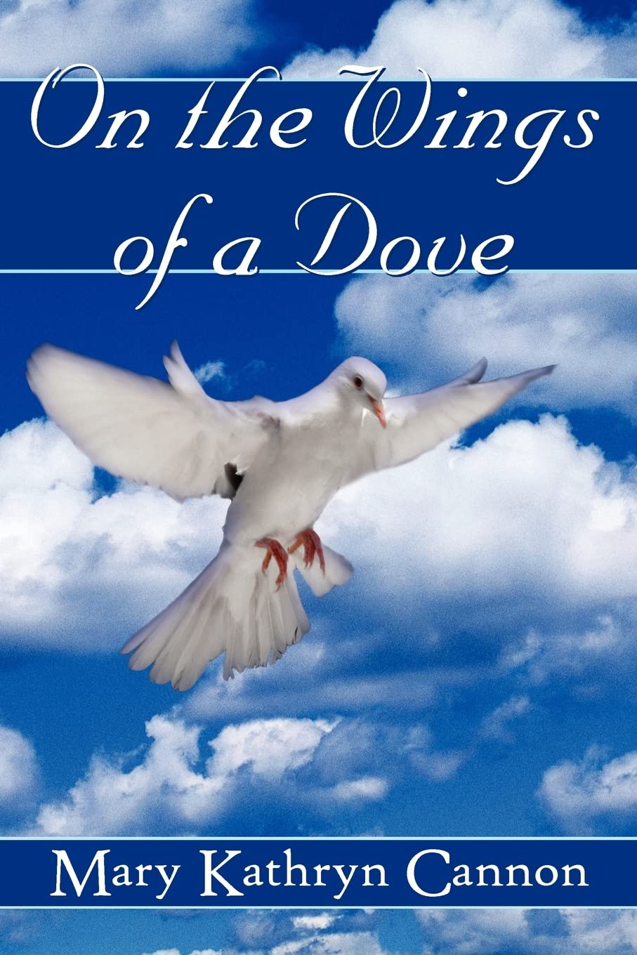 On the Wings of a Dove Poetry