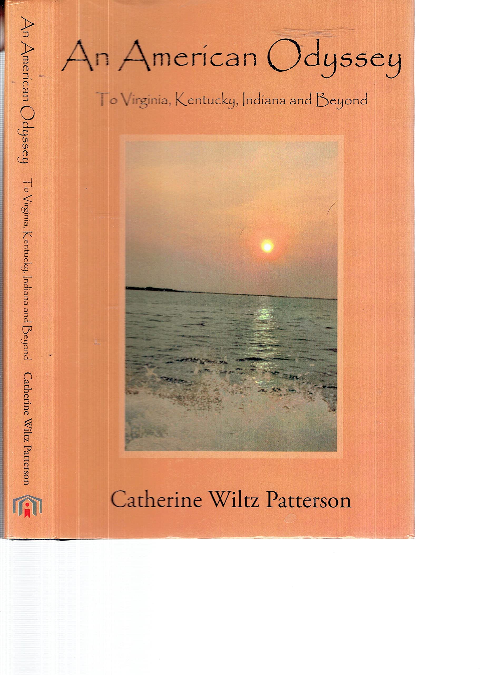 An American Odyssey: To Virginia, Kentucky, Indiana, and Beyond Books