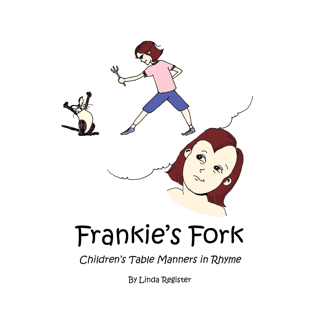 Frankie's Fork: Children's Table Manners in Rhyme Books