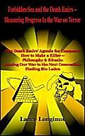 Forbidden Sex and the Death Emirs: Measuring Progress in the War on Terror Politics & History