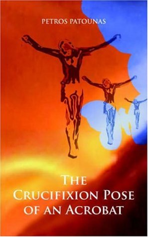 The Crucifixion Pose of an Acrobat Fantasy & Sci-Fi