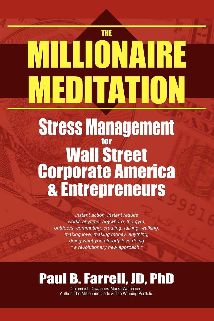 The Millionaire Meditation: Stress Management For Wall Street, Corporate America & Entrepreneurs: Stress Management for Wall Street, Corporate America and Entrepreneurs Lifestyle