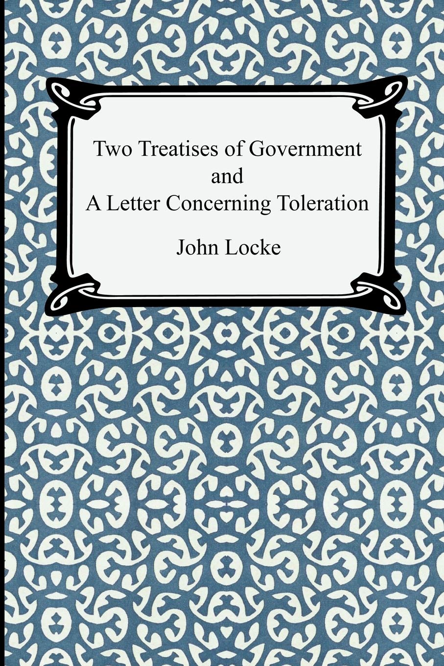 Two Treatises of Government and A Letter Concerning Toleration Law