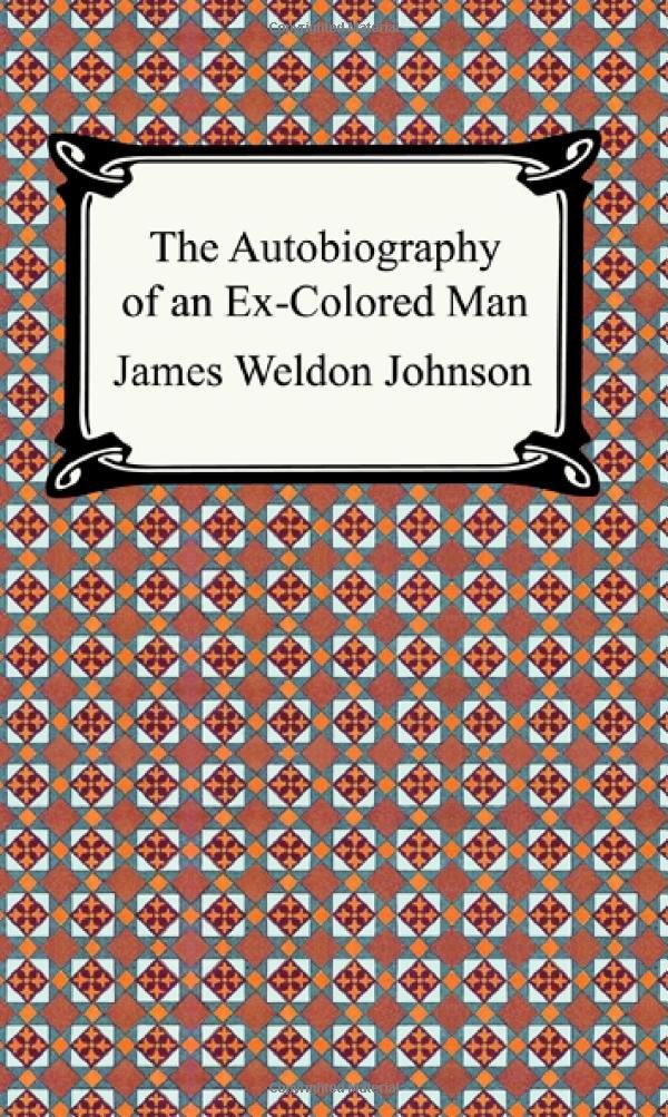 The Autobiography of an Ex-Colored Man Social Sciences