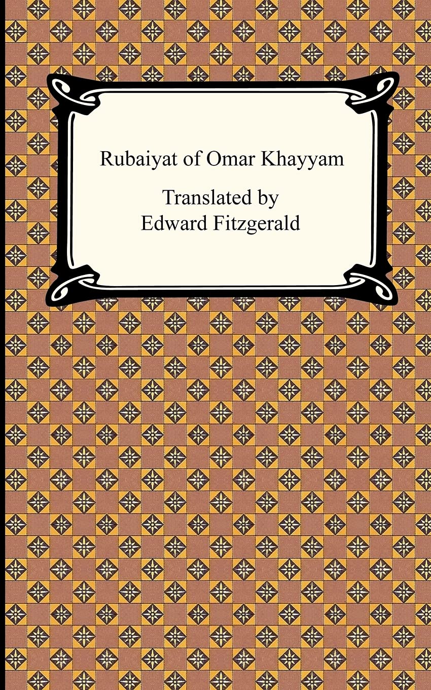 Rubaiyat of Omar Khayyam Classics