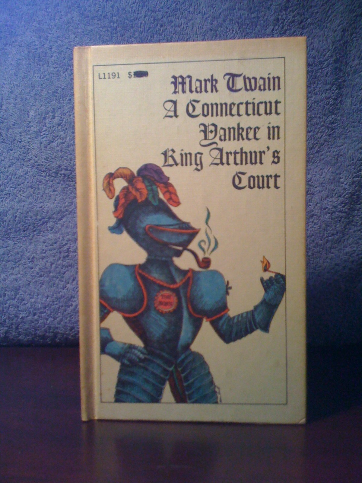 A Connecticut Yankee in King Arthur's Court Classics