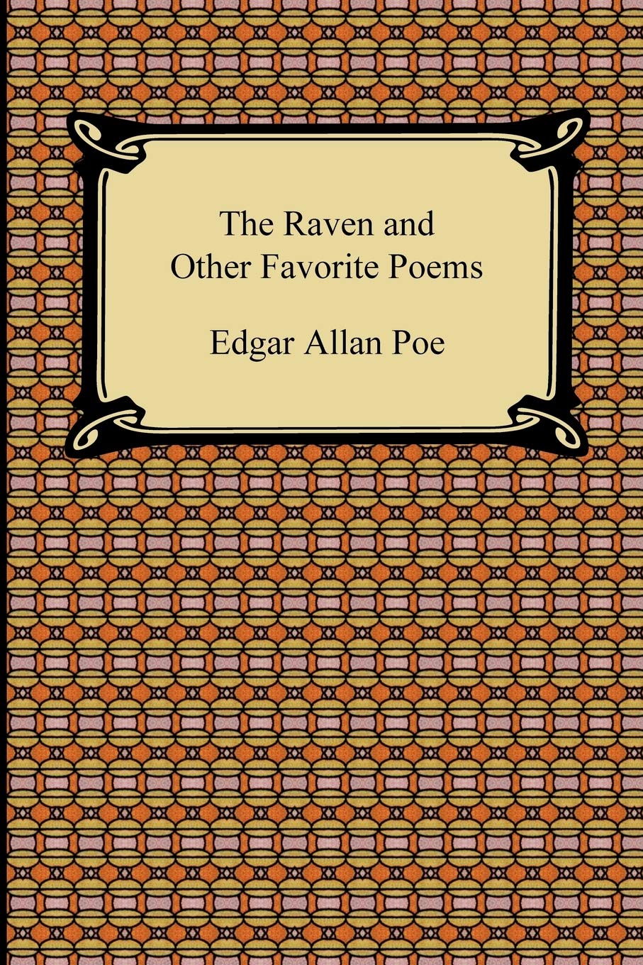 The Raven and Other Favorite Poems (The Complete Poems of Edgar Allan Poe) Poetry