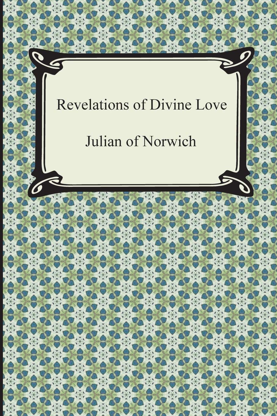 Revelations of Divine Love Religion & Esotericism