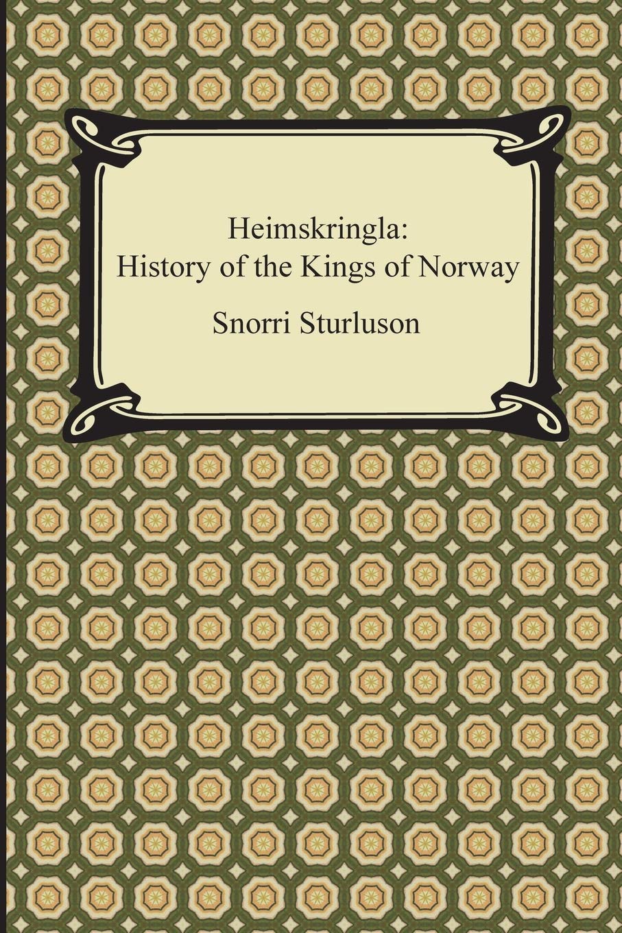 Heimskringla: History of the Kings of Norway Fairy Tales & Legends