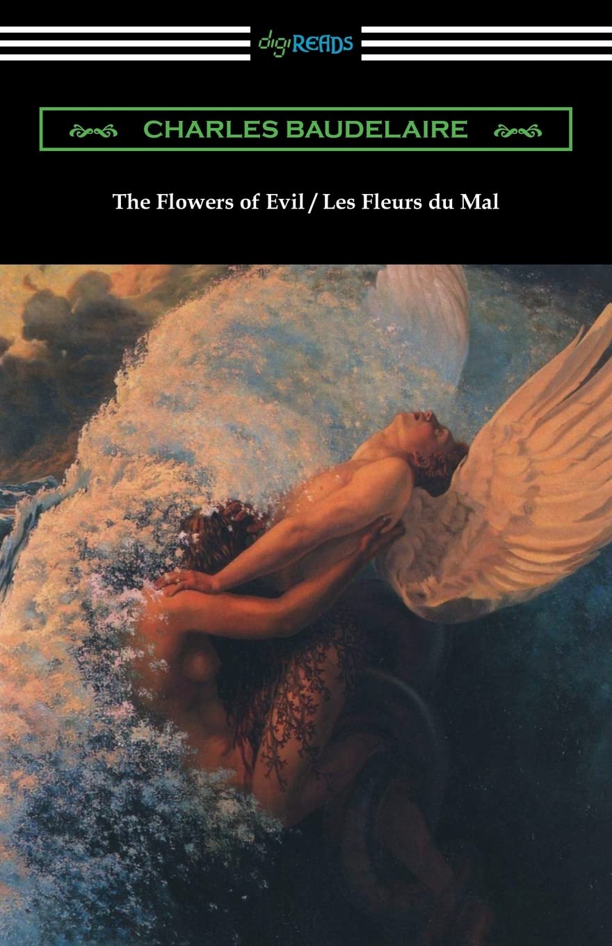 The Flowers of Evil / Les Fleurs Du Mal Poetry