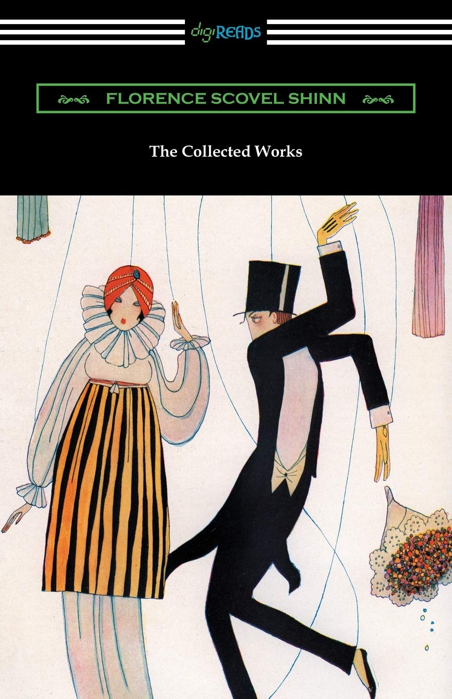 The Collected Works of Florence Scovel Shinn (The Game of Life and How to Play It, Your Word Is Your Wand, The Secret Door to Success, and The Power of the Spoken Word) Lifestyle