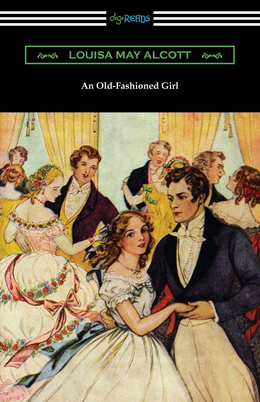 An Old-Fashioned Girl Classics