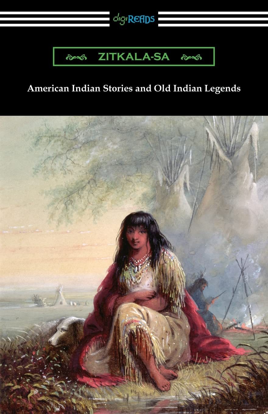 American Indian Stories and Old Indian Legends Fairy Tales & Legends