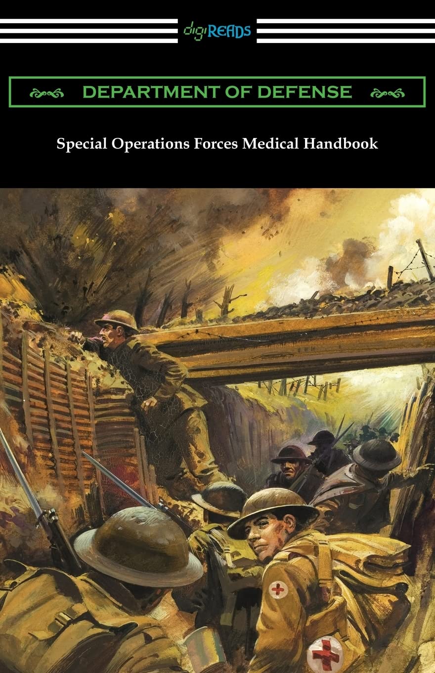 Special Operations Forces Medical Handbook Health, Nutrition & Fitness