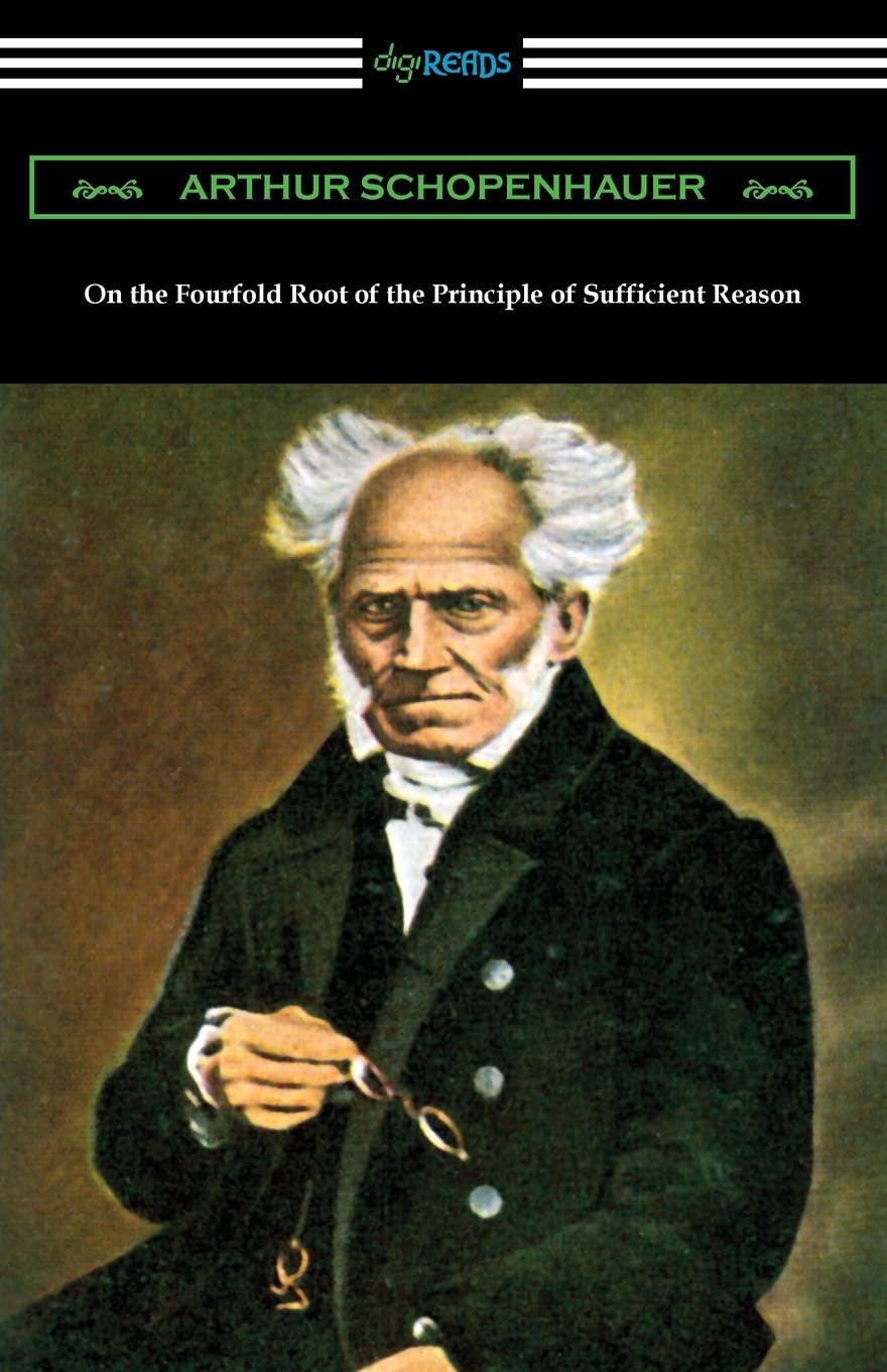 On the Fourfold Root of the Principle of Sufficient Reason book