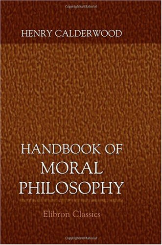 Handbook of Moral Philosophy Philosophy