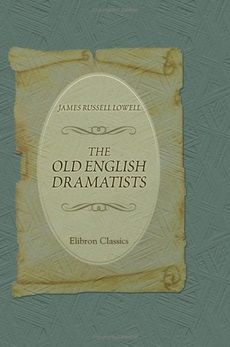 The Old English Dramatists Contemporary literature