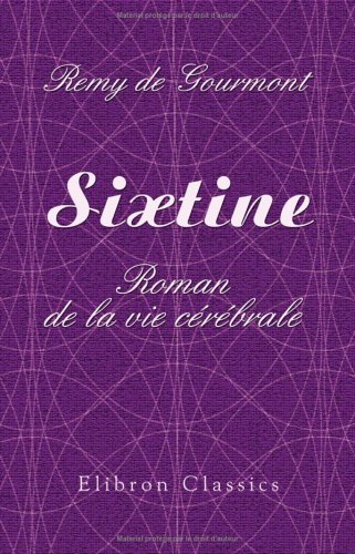Sixtine: Roman de la vie cérébrale book