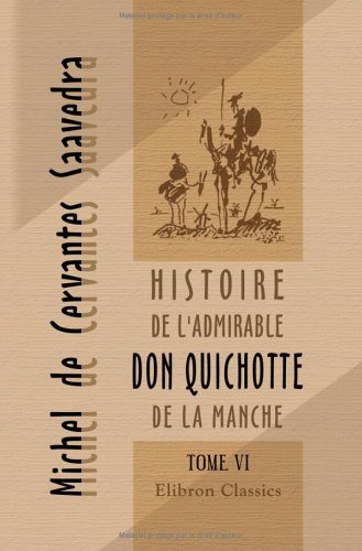 Histoire de l'admirable Don Quichotte de La Manche: Tome 6 Eroticism