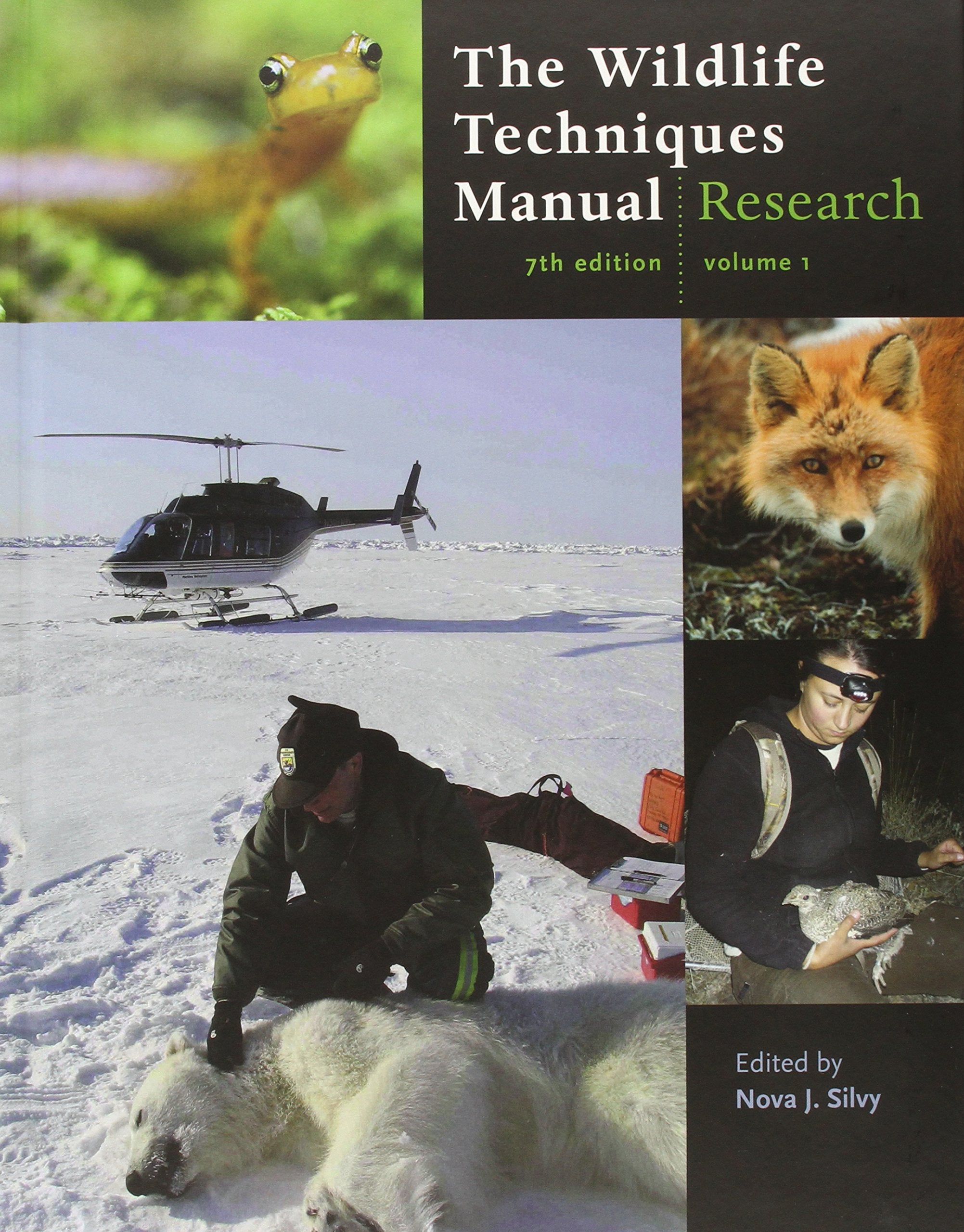 The Wildlife Techniques Manual: Research / Management: Volume 1: Research. Volume 2: Management 2-vol. set Natural Sciences