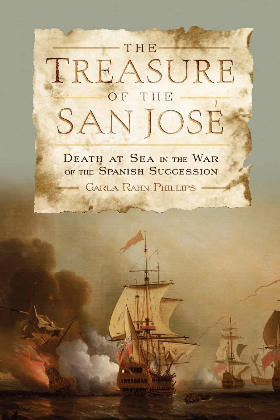 The Treasure of the San José: Death at Sea in the War of the Spanish Succession Social Sciences