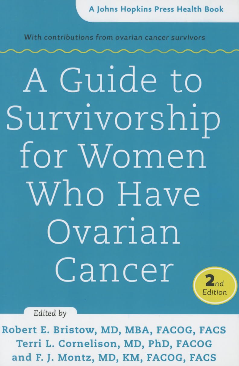 Guide to Survivorship for Women Who Have Ovarian Cancer Medicine