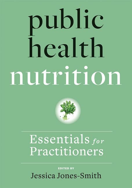 Public Health Nutrition - Essentials for Practitioners Medicine