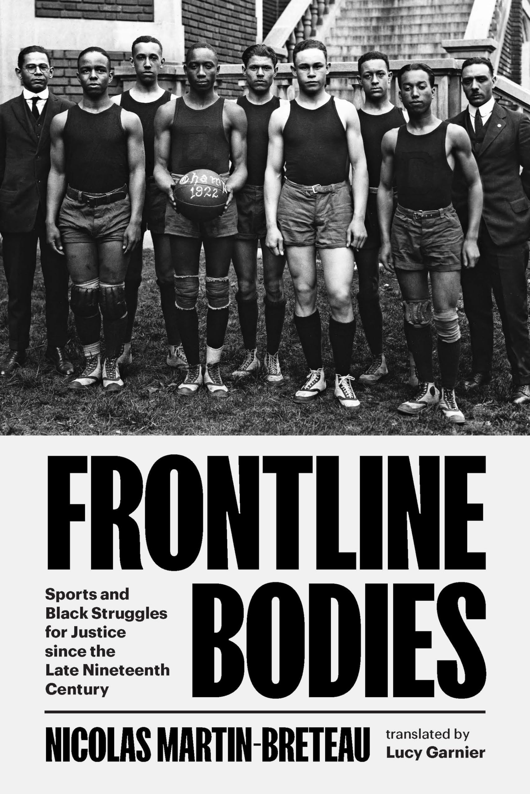 Frontline Bodies: Sports and Black Struggles for Justice Since the Late Nineteenth Century book