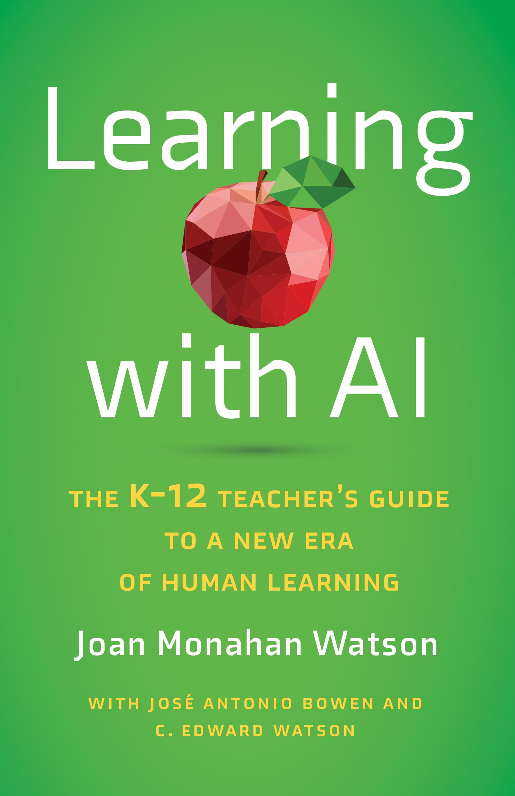 Learning with AI: The K-12 Teacher's Guide to a New Era of Human Learning Computer Science