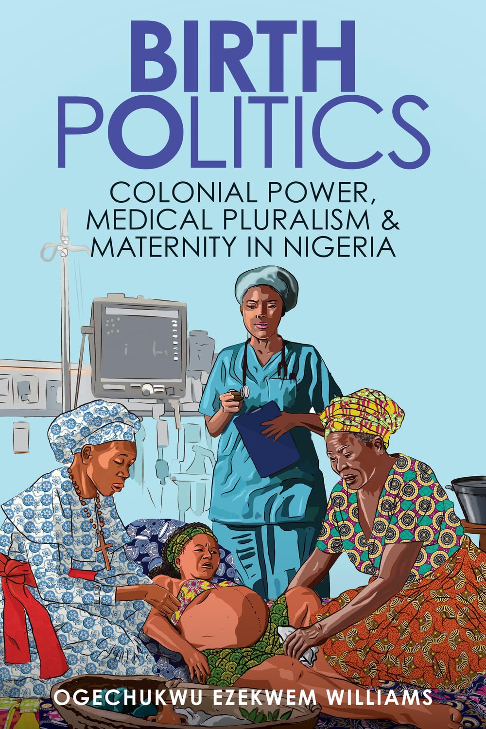 Birth Politics Medicine