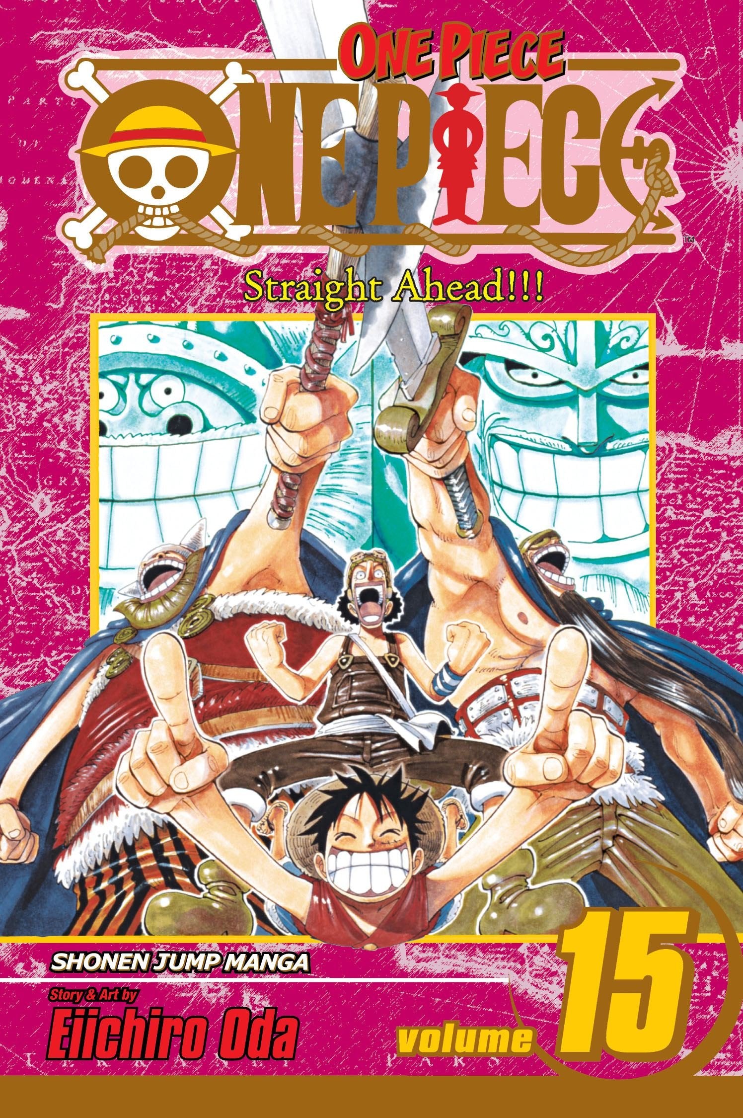 One Piece Volume 15: Straight Ahead!!! (ONE PIECE GN, Band 15) Manga