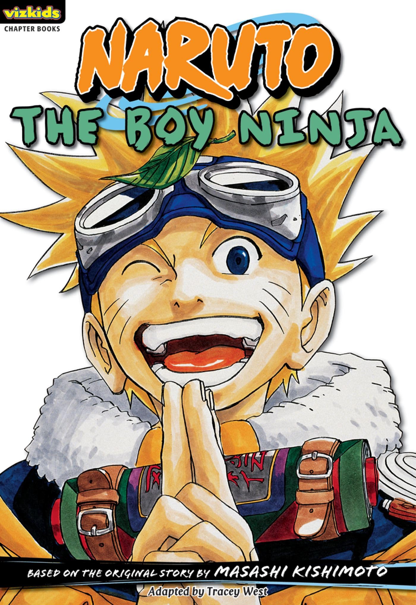 Naruto: Chapter Book, Vol. 1: The Boy Ninja (Volume 1) (Naruto: Chapter Books) Manga