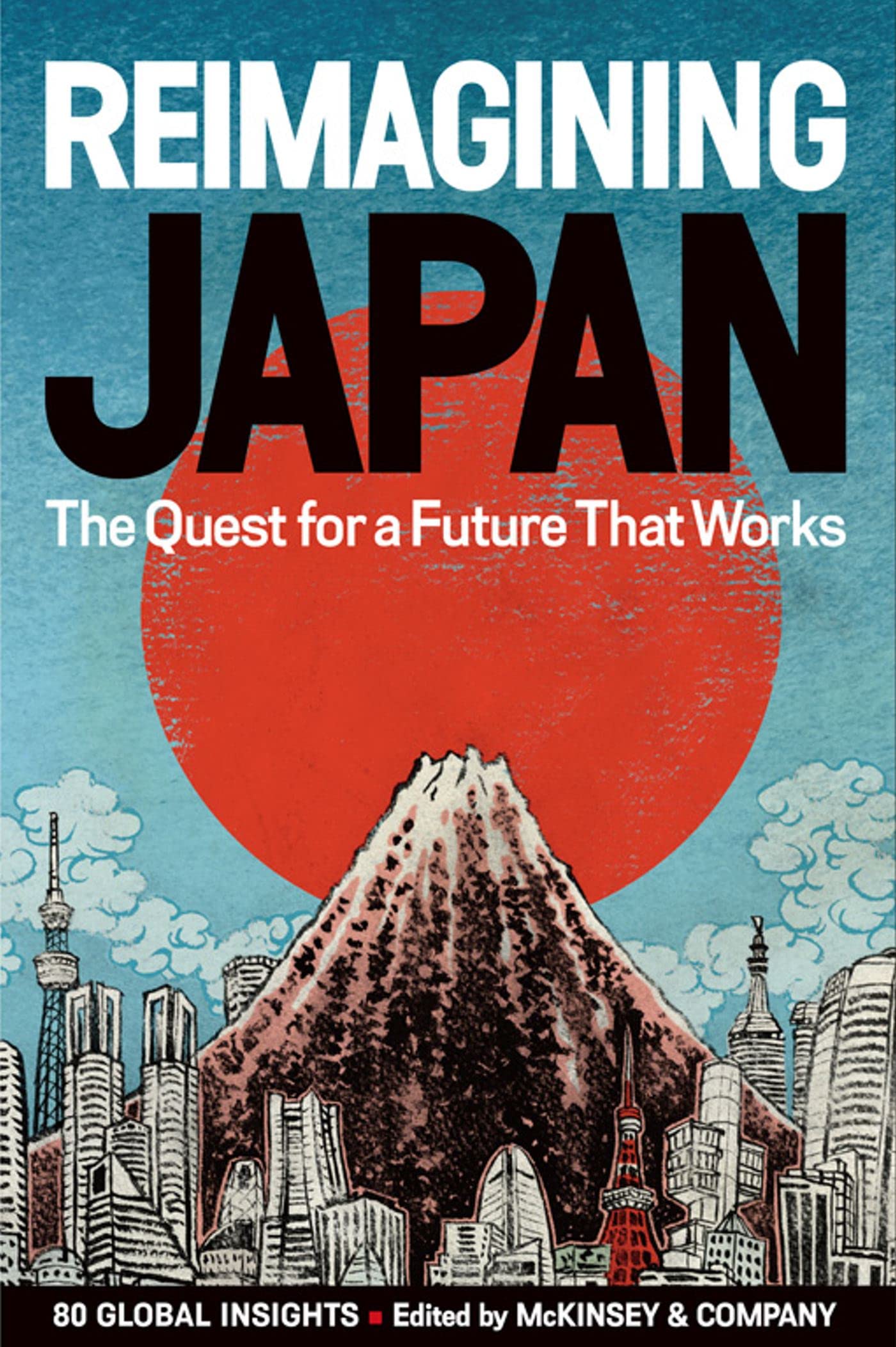 REIMAGINING JAPAN: The Quest for a Future That Works Business, Finance & Career