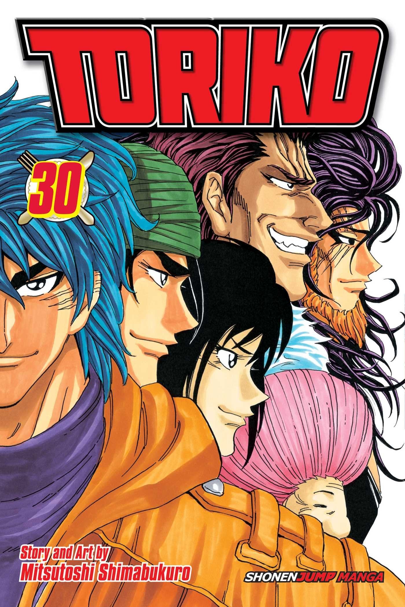 Toriko Volume 30: Onward to the Gourmet World!! (TORIKO GN, Band 30) Manga