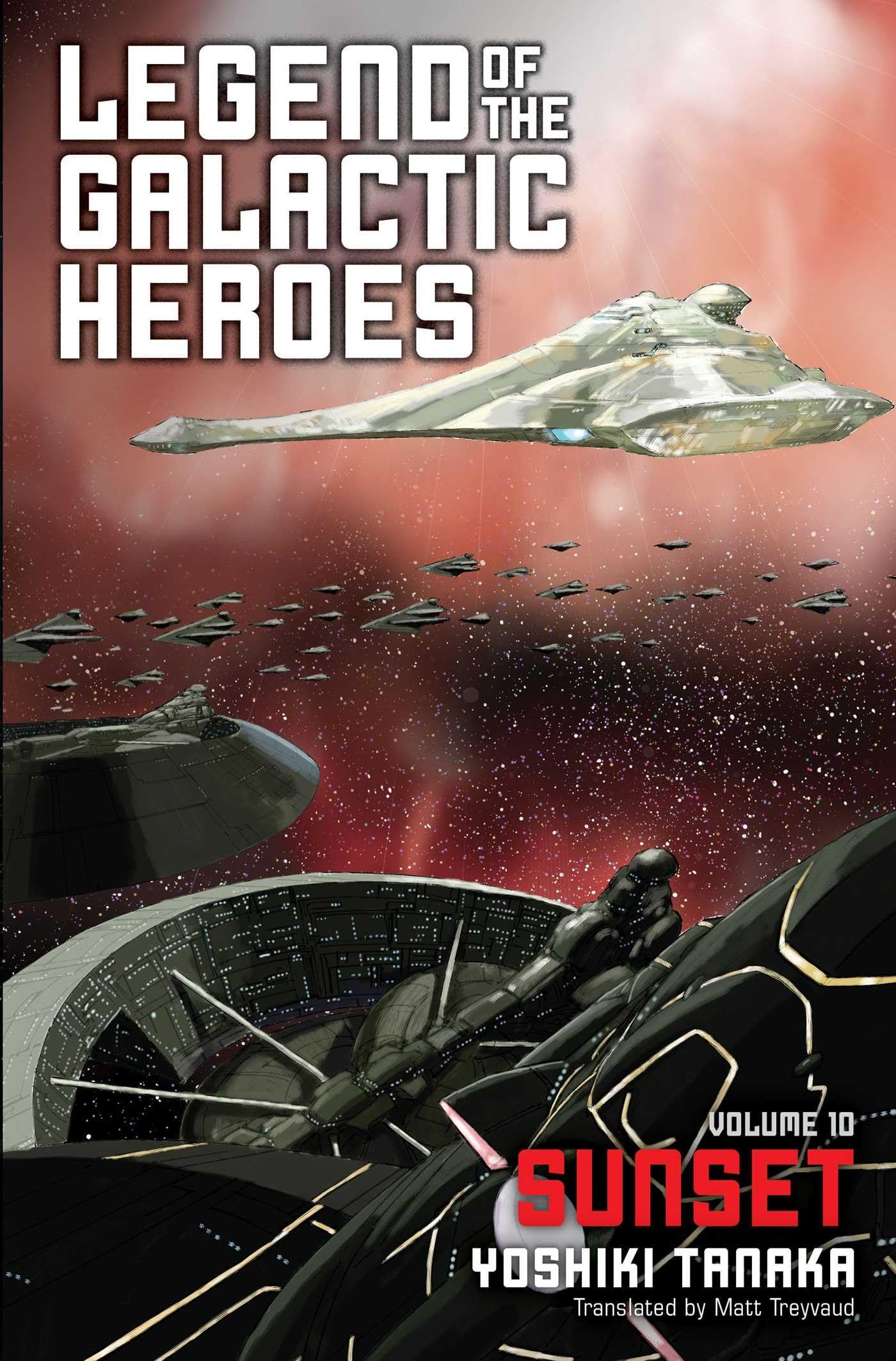 Legend of the Galactic Heroes, Vol. 10: Sunset (LEGEND OF GALACTIC HEROES SC NOVEL, Band 10) Action & Adventure