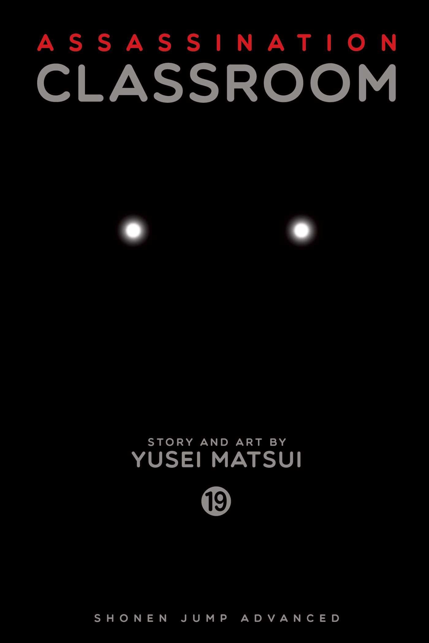 Assassination Classroom, Vol. 19: Shonen Jump Advanced Manga Edition (ASSASSINATION CLASSROOM GN, Band 19) Manga