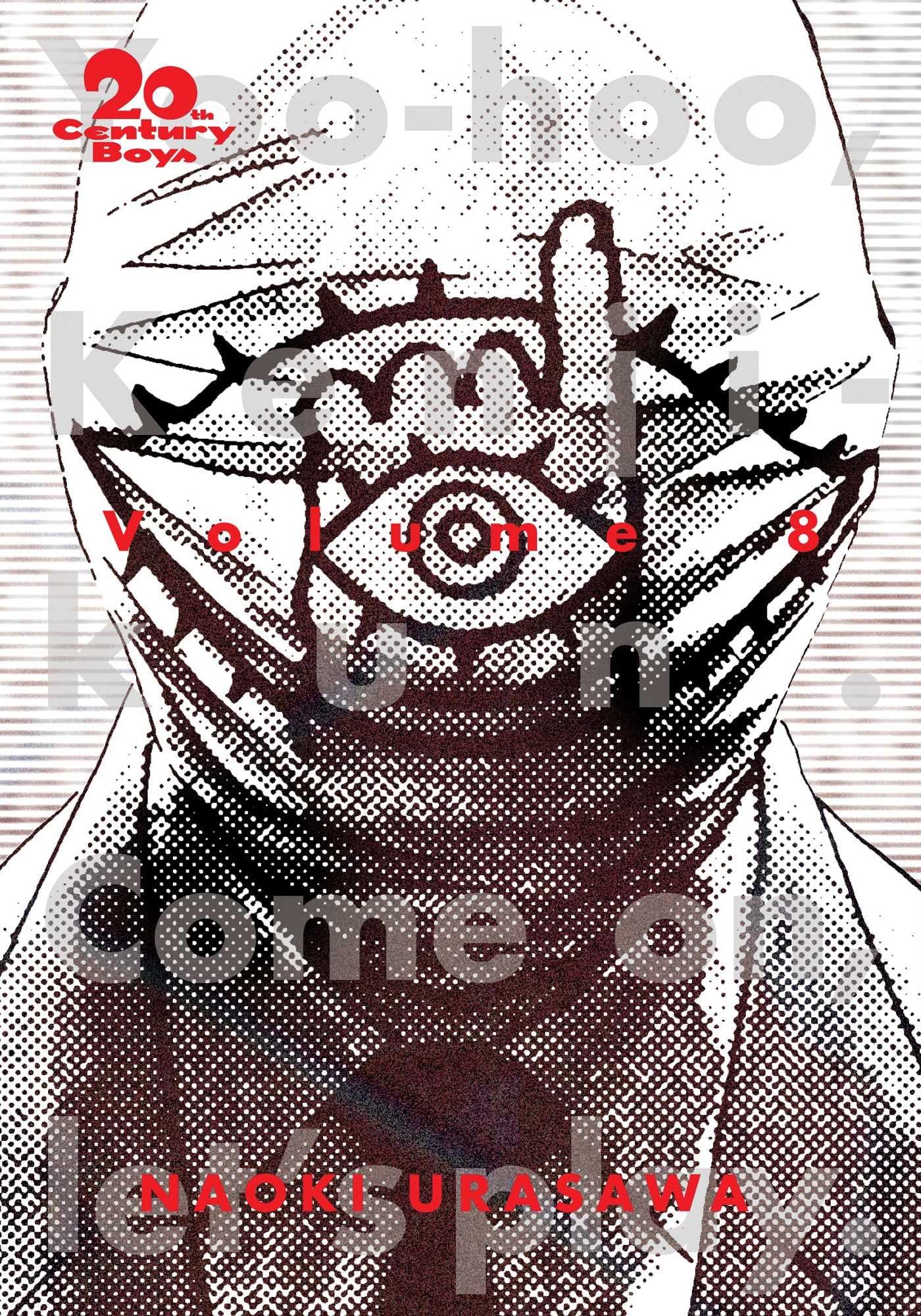 20th Century Boys: The Perfect Edition, Vol. 8 (20TH CENTURY BOYS TP PERFECT ED URASAWA, Band 8) Manga