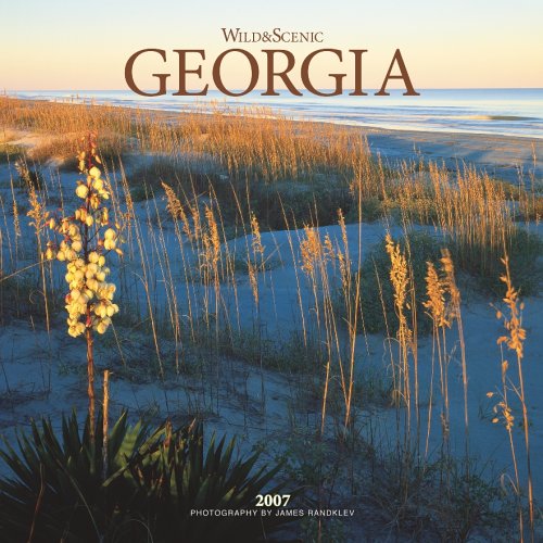 Wild & Scenic Georgia 2007 Calendar Books